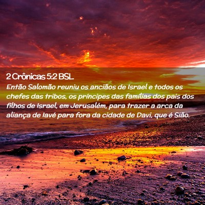 Picture 02 - 2 Crônicas 5:2 BSL - Então Salomão reuniu os anciãos de Israel e - Bible Verse Picture