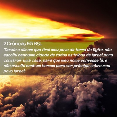 Picture 02 - 2 Crônicas 6:5 BSL - 'Desde o dia em que tirei meu povo da terra do - Bible Verse Picture