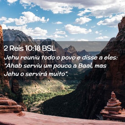 Picture 02 - 2 Reis 10:18 BSL - Jehu reuniu todo o povo e disse a eles: “Ahab - Bible Verse Picture