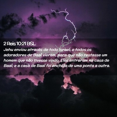 Picture 02 - 2 Reis 10:21 BSL - Jehu enviou através de todo Israel; e todos os - Bible Verse Picture