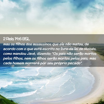 Picture 02 - 2 Reis 14:6 BSL - mas os filhos dos assassinos que ele não matou, - Bible Verse Picture