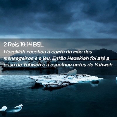 Picture 02 - 2 Reis 19:14 BSL - Hezekiah recebeu a carta da mão dos mensageiros - Bible Verse Picture