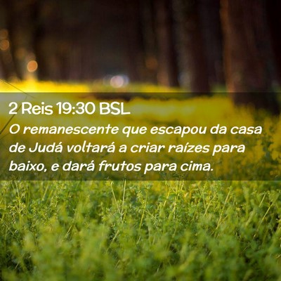 Picture 02 - 2 Reis 19:30 BSL - O remanescente que escapou da casa de Judá - Bible Verse Picture