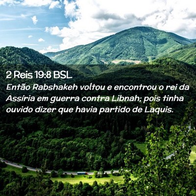 Picture 02 - 2 Reis 19:8 BSL - Então Rabshakeh voltou e encontrou o rei da - Bible Verse Picture