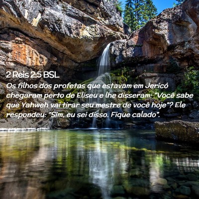Picture 02 - 2 Reis 2:5 BSL - Os filhos dos profetas que estavam em Jericó - Bible Verse Picture