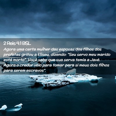 Picture 02 - 2 Reis 4:1 BSL - Agora uma certa mulher das esposas dos filhos dos - Bible Verse Picture