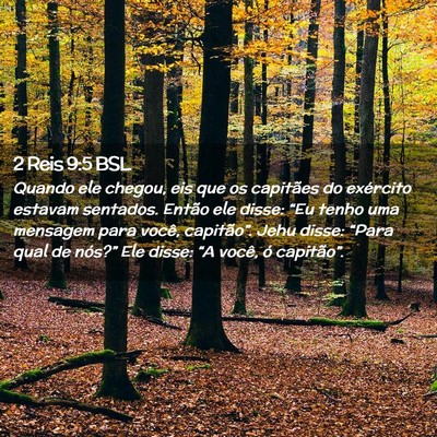 Picture 02 - 2 Reis 9:5 BSL - Quando ele chegou, eis que os capitães do - Bible Verse Picture