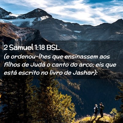 Picture 02 - 2 Samuel 1:18 BSL - (e ordenou-lhes que ensinassem aos filhos de - Bible Verse Picture