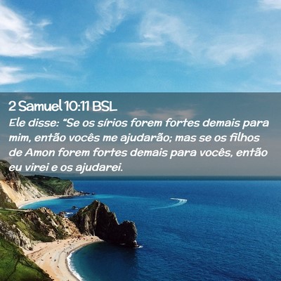 Picture 02 - 2 Samuel 10:11 BSL - Ele disse: “Se os sírios forem fortes demais - Bible Verse Picture