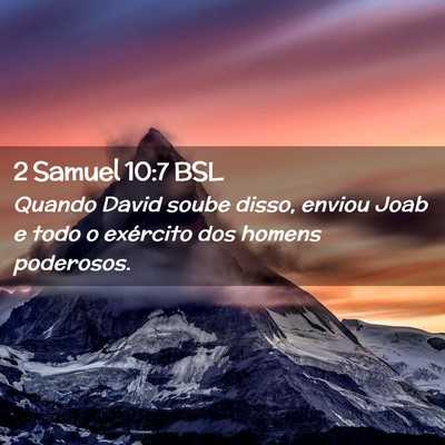 Picture 02 - 2 Samuel 10:7 BSL - Quando David soube disso, enviou Joab e todo o - Bible Verse Picture