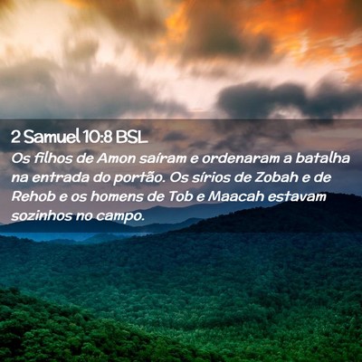 Picture 02 - 2 Samuel 10:8 BSL - Os filhos de Amon saíram e ordenaram a batalha - Bible Verse Picture
