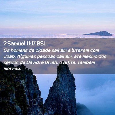 Picture 02 - 2 Samuel 11:17 BSL - Os homens da cidade saíram e lutaram com Joab. - Bible Verse Picture