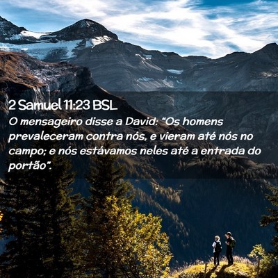 Picture 02 - 2 Samuel 11:23 BSL - O mensageiro disse a David: “Os homens - Bible Verse Picture