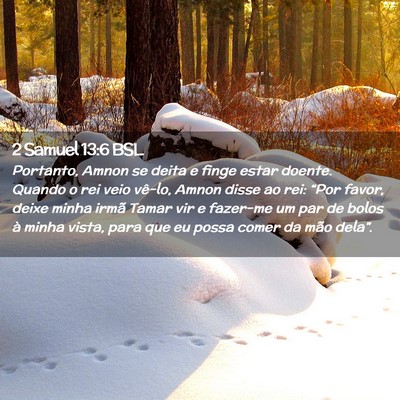 Picture 02 - 2 Samuel 13:6 BSL - Portanto, Amnon se deita e finge estar doente. - Bible Verse Picture