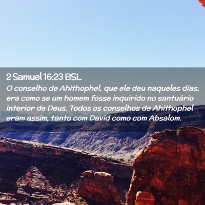 Picture 02 - 2 Samuel 16:23 BSL - O conselho de Ahithophel, que ele deu naqueles - Bible Verse Picture
