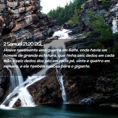 Picture 02 - 2 Samuel 21:20 BSL - Houve novamente uma guerra em Gate, onde havia um - Bible Verse Picture