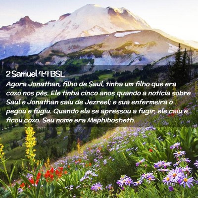Picture 02 - 2 Samuel 4:4 BSL - Agora Jonathan, filho de Saul, tinha um filho que - Bible Verse Picture