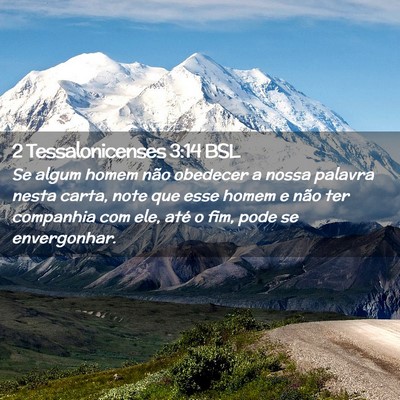 Picture 02 - 2 Tessalonicenses 3:14 BSL - Se algum homem não obedecer a nossa palavra - Bible Verse Picture