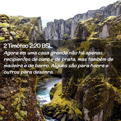 Picture 02 - 2 Timóteo 2:20 BSL - Agora em uma casa grande não há apenas - Bible Verse Picture