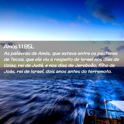 Picture 02 - Amós 1:1 BSL - As palavras de Amós, que estava entre os - Bible Verse Picture
