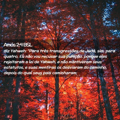 Picture 02 - Amós 2:4 BSL - diz Yahweh: “Para três transgressões de - Bible Verse Picture