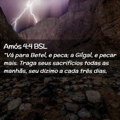 Picture 02 - Amós 4:4 BSL - “Vá para Betel, e peca; a Gilgal, e pecar - Bible Verse Picture
