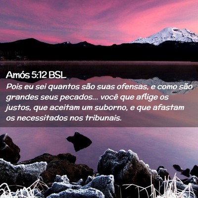 Picture 02 - Amós 5:12 BSL - Pois eu sei quantos são suas ofensas, e como - Bible Verse Picture