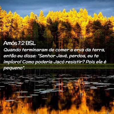 Picture 02 - Amós 7:2 BSL - Quando terminaram de comer a erva da terra, - Bible Verse Picture