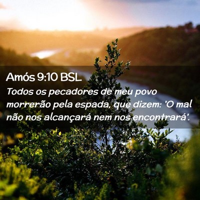 Picture 02 - Amós 9:10 BSL - Todos os pecadores de meu povo morrerão pela - Bible Verse Picture