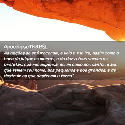 Picture 02 - Apocalipse 11:18 BSL - As nações se enfureceram, e veio a tua ira, - Bible Verse Picture