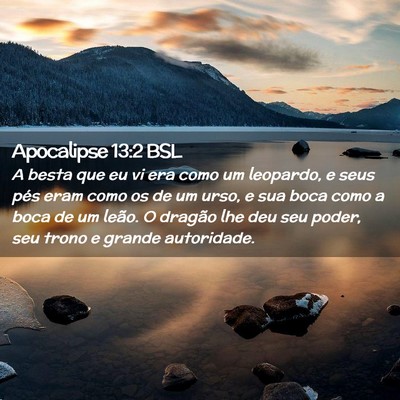 Picture 02 - Apocalipse 13:2 BSL - A besta que eu vi era como um leopardo, e seus - Bible Verse Picture