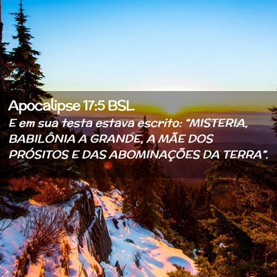 Picture 02 - Apocalipse 17:5 BSL - E em sua testa estava escrito: “MISTERIA, - Bible Verse Picture