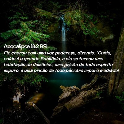 Picture 02 - Apocalipse 18:2 BSL - Ele chorou com uma voz poderosa, dizendo: - Bible Verse Picture