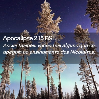 Picture 02 - Apocalipse 2:15 BSL - Assim também vocês têm alguns que se apegam ao - Bible Verse Picture