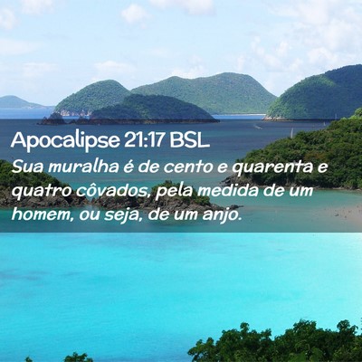 Picture 02 - Apocalipse 21:17 BSL - Sua muralha é de cento e quarenta e quatro - Bible Verse Picture