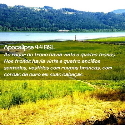 Picture 02 - Apocalipse 4:4 BSL - Ao redor do trono havia vinte e quatro tronos. - Bible Verse Picture