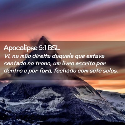 Picture 02 - Apocalipse 5:1 BSL - Vi, na mão direita daquele que estava sentado no - Bible Verse Picture