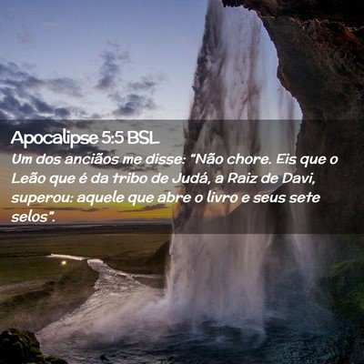 Picture 02 - Apocalipse 5:5 BSL - Um dos anciãos me disse: “Não chore. Eis que - Bible Verse Picture