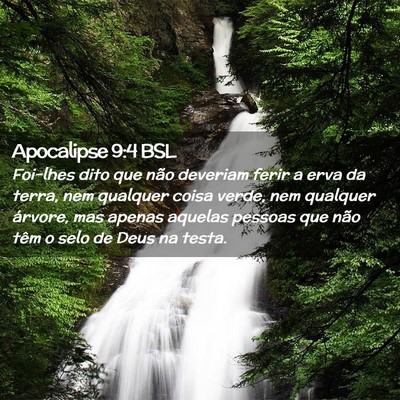 Picture 02 - Apocalipse 9:4 BSL - Foi-lhes dito que não deveriam ferir a erva da - Bible Verse Picture