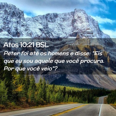 Picture 02 - Atos 10:21 BSL - Peter foi até os homens e disse: “Eis que eu - Bible Verse Picture