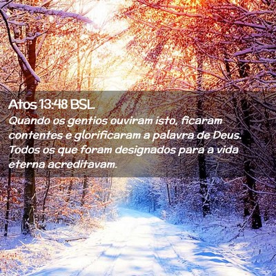Picture 02 - Atos 13:48 BSL - Quando os gentios ouviram isto, ficaram contentes - Bible Verse Picture