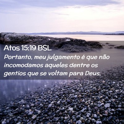 Picture 02 - Atos 15:19 BSL - Portanto, meu julgamento é que não incomodamos - Bible Verse Picture