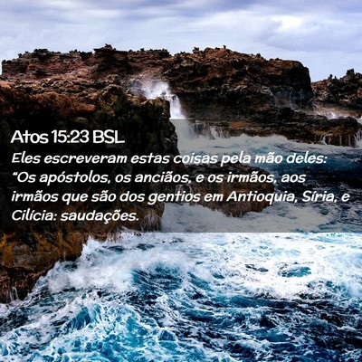 Picture 02 - Atos 15:23 BSL - Eles escreveram estas coisas pela mão deles: - Bible Verse Picture