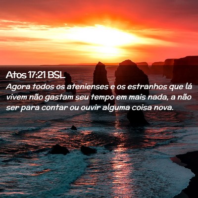 Picture 02 - Atos 17:21 BSL - Agora todos os atenienses e os estranhos que lá - Bible Verse Picture