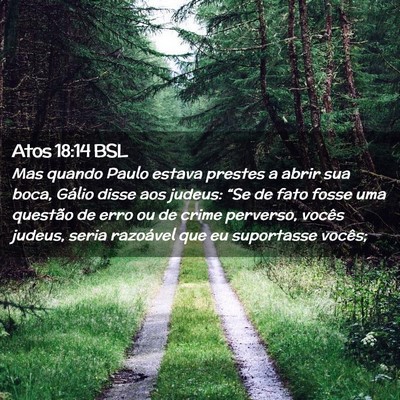Picture 02 - Atos 18:14 BSL - Mas quando Paulo estava prestes a abrir sua boca, - Bible Verse Picture