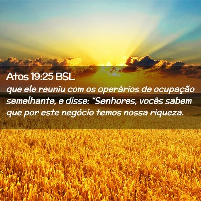 Picture 02 - Atos 19:25 BSL - que ele reuniu com os operários de ocupação - Bible Verse Picture