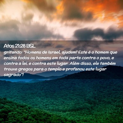 Picture 02 - Atos 21:28 BSL - gritando: “Homens de Israel, ajudem! Este é o - Bible Verse Picture