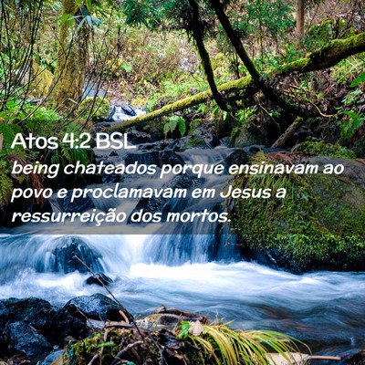 Picture 02 - Atos 4:2 BSL - being chateados porque ensinavam ao povo e - Bible Verse Picture