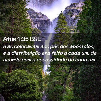 Picture 02 - Atos 4:35 BSL - e as colocavam aos pés dos apóstolos; e a - Bible Verse Picture