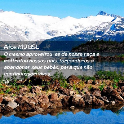 Picture 02 - Atos 7:19 BSL - O mesmo aproveitou-se de nossa raça e maltratou - Bible Verse Picture